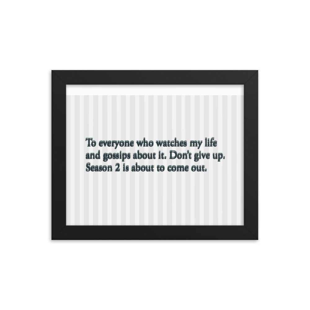 Season 2 Coming Framed photo paper poster