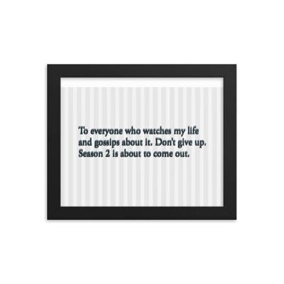 Season 2 Coming Framed photo paper poster