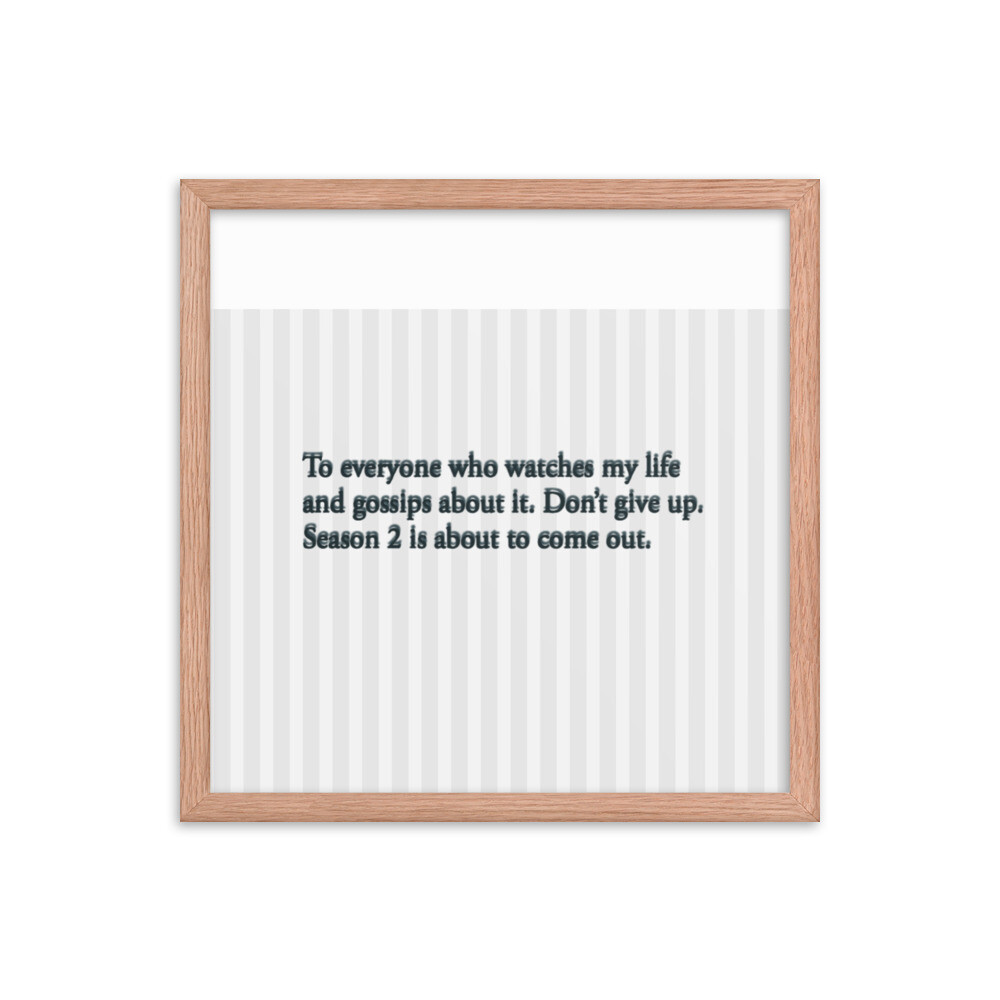 Season 2 Coming Framed photo paper poster