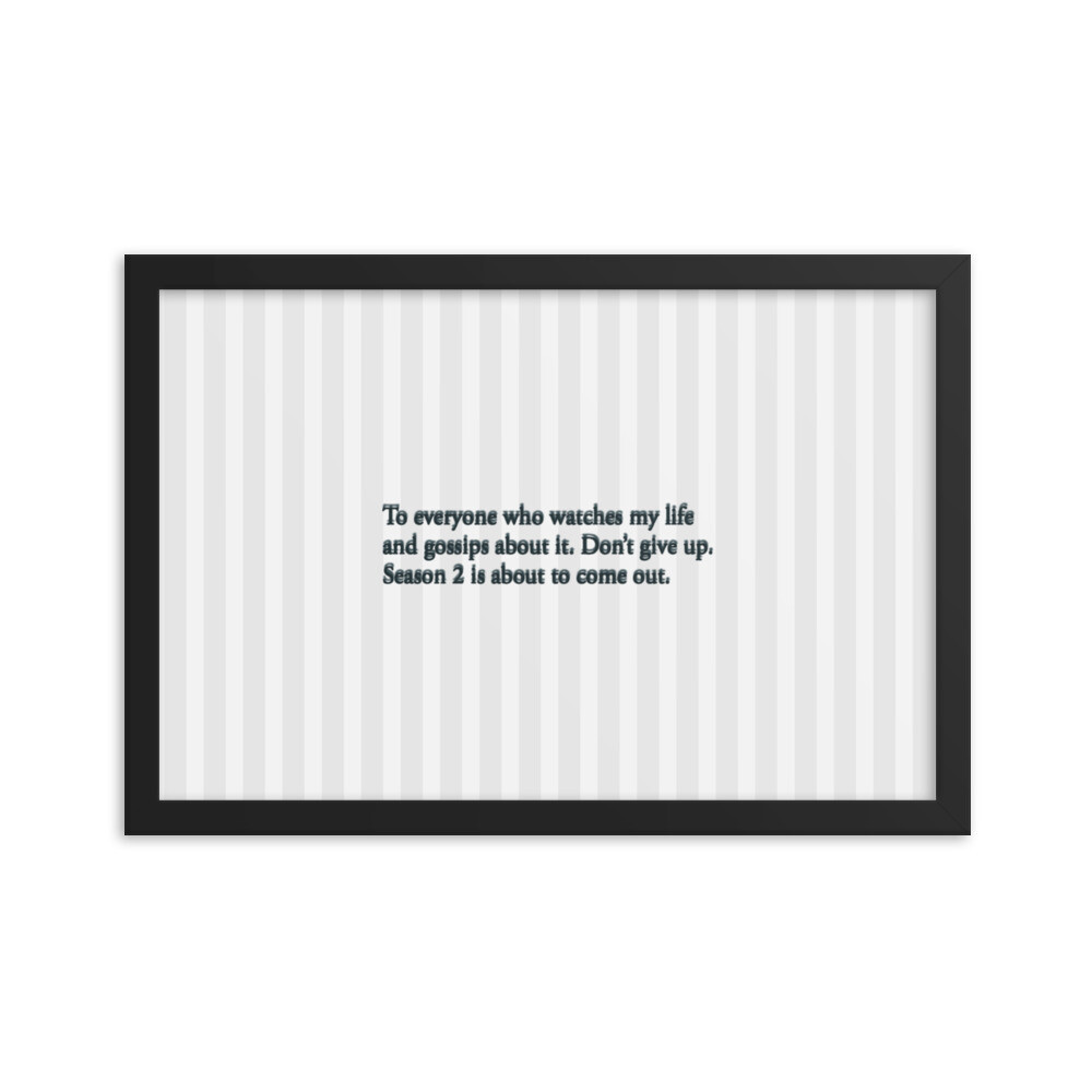 Season 2 Coming Framed photo paper poster