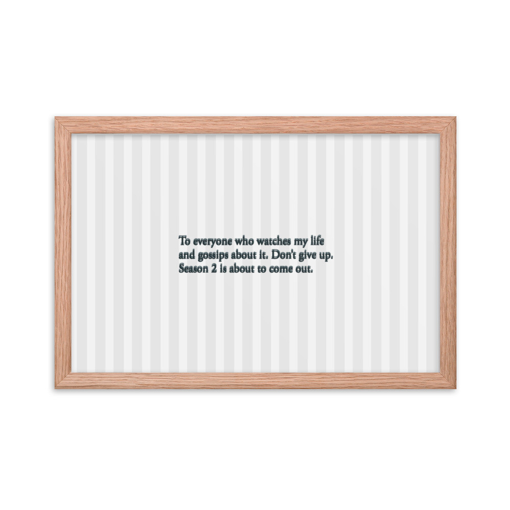 Season 2 Coming Framed photo paper poster