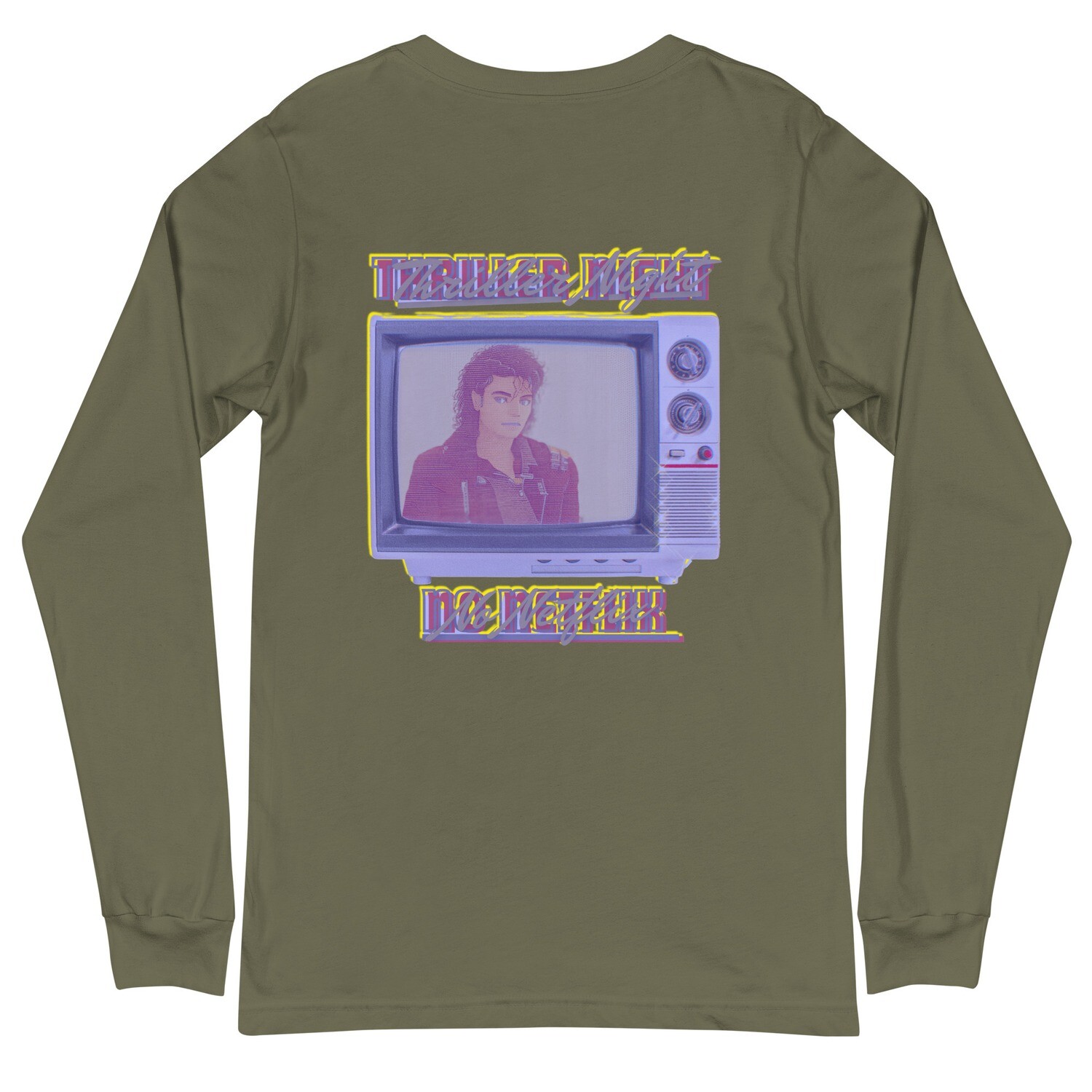 Thriller Night No Netflix Long Sleeve Tee