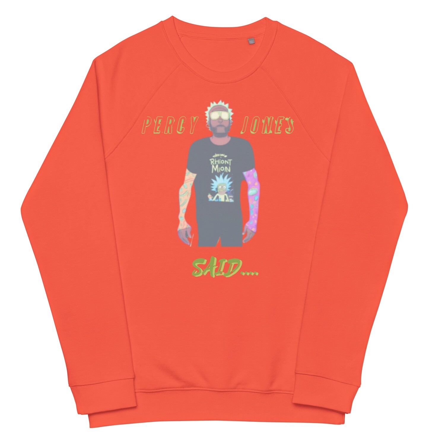 Percy Jones Said sweatshirt