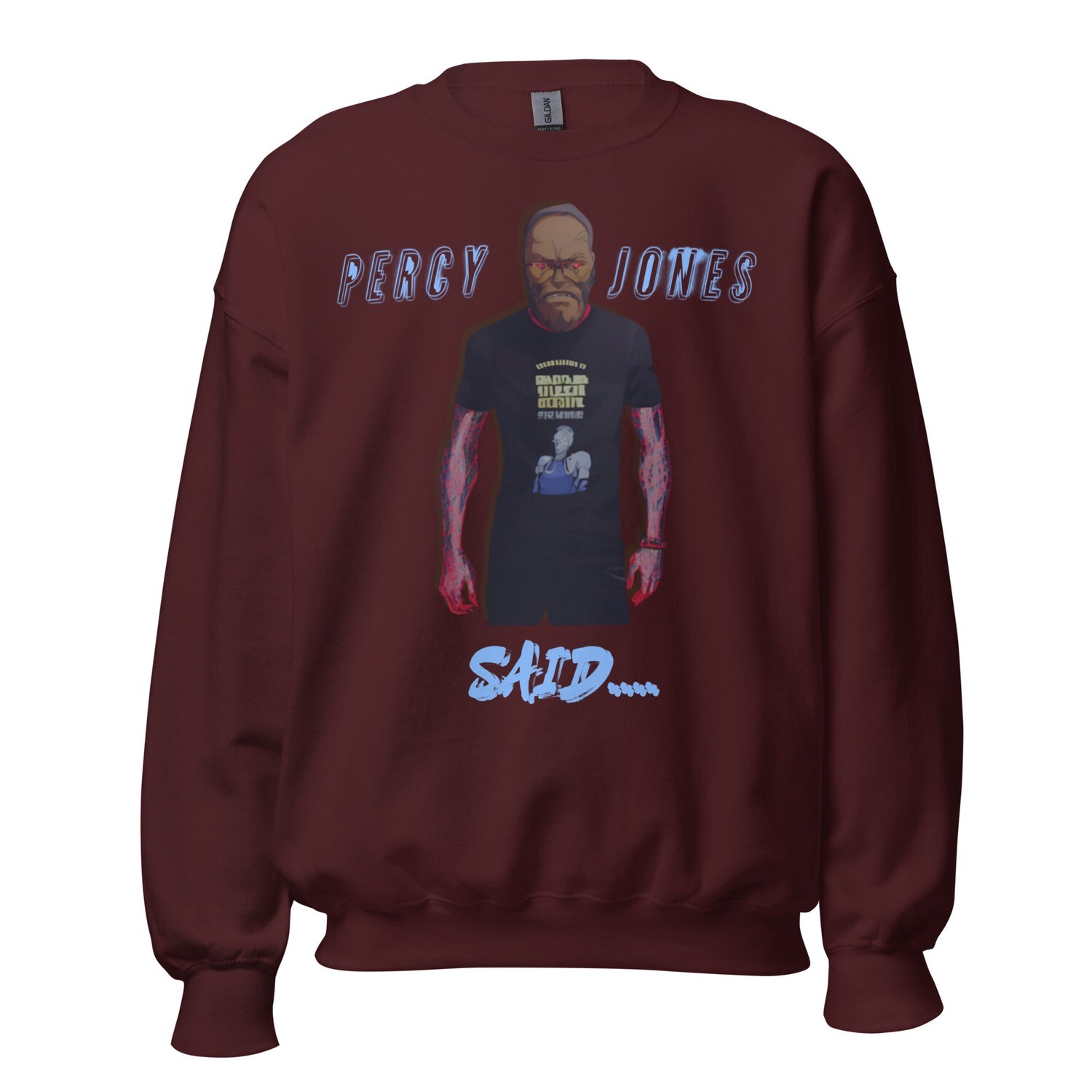 Percy Jones Said Sweatshirt