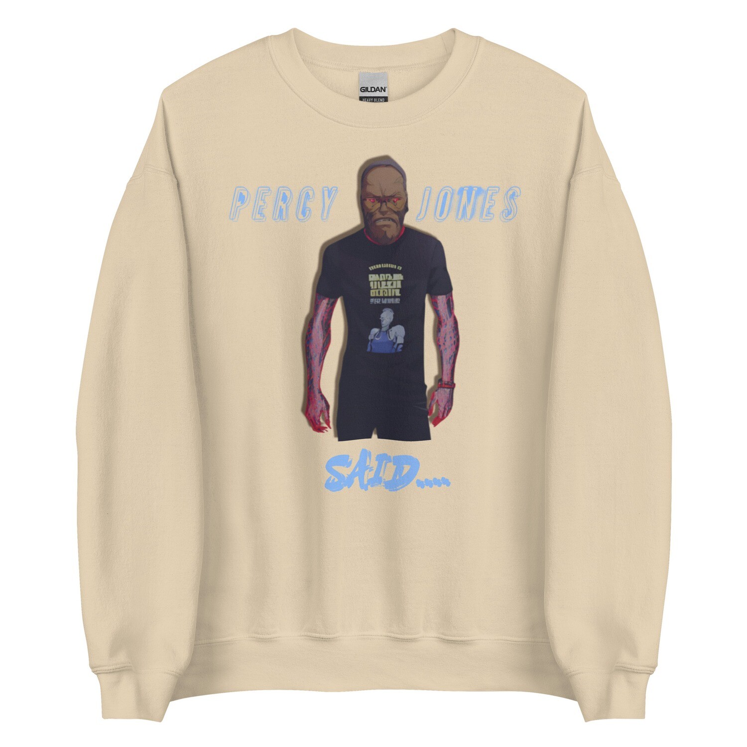 Percy Jones Said Sweatshirt