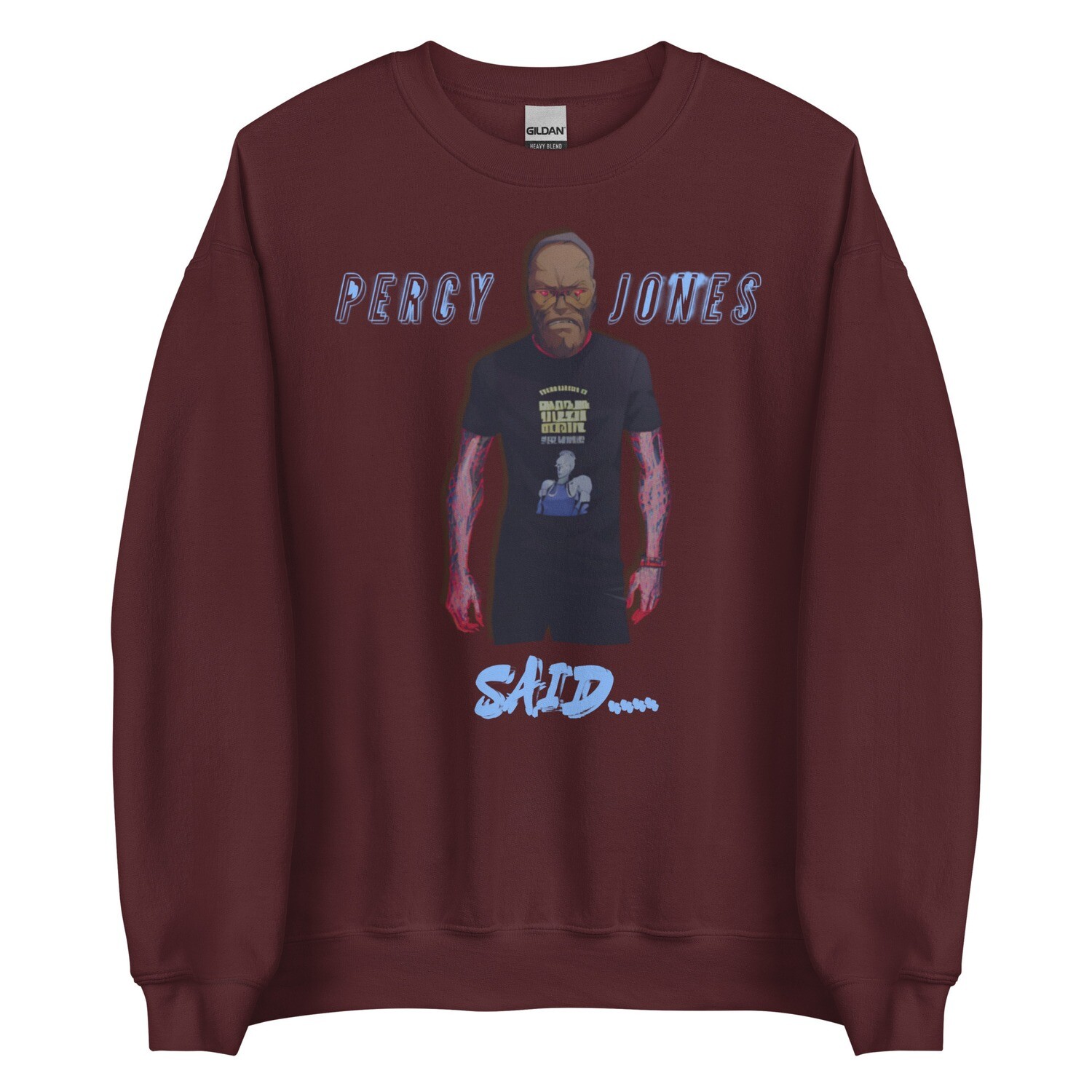 Percy Jones Said Sweatshirt