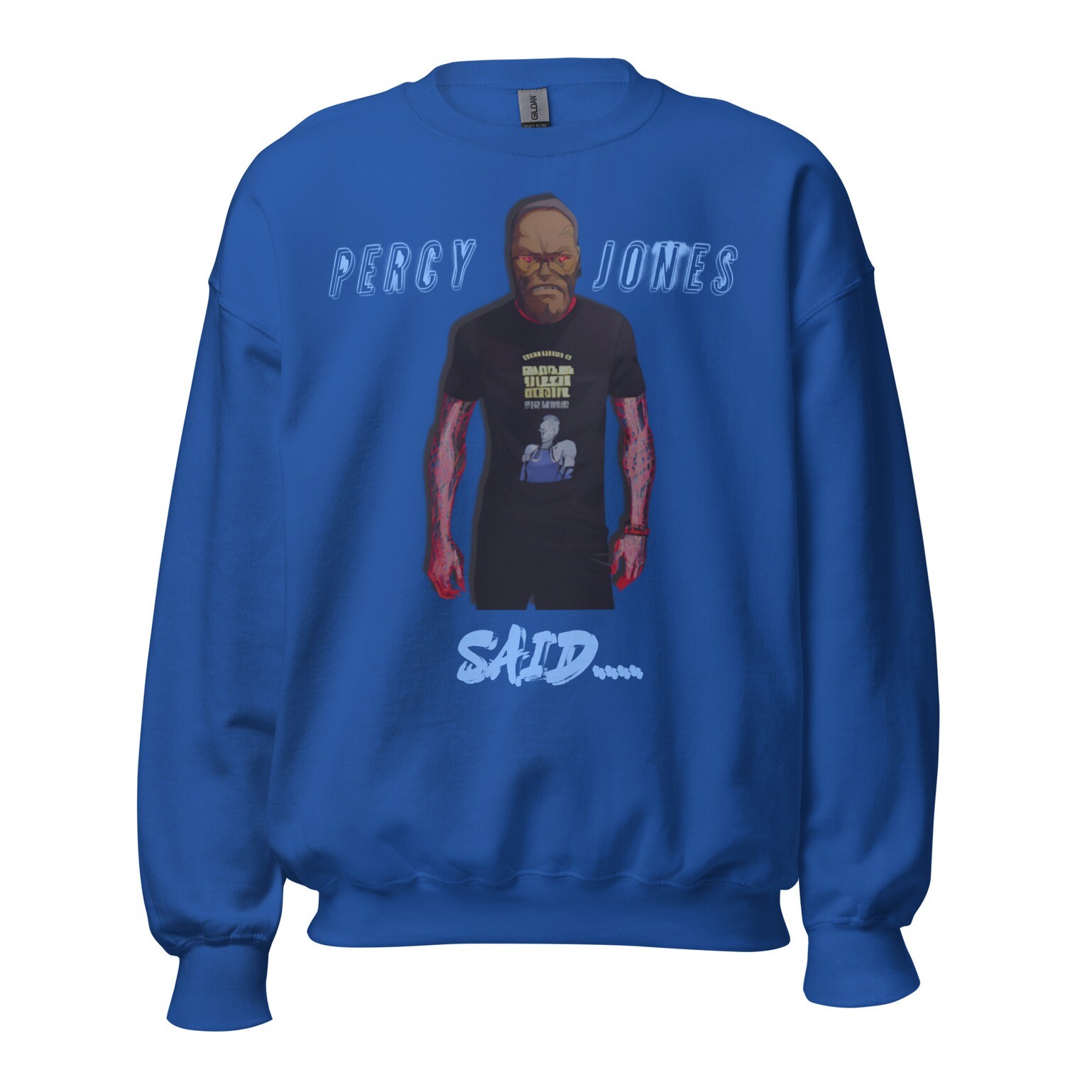 Percy Jones Said Sweatshirt