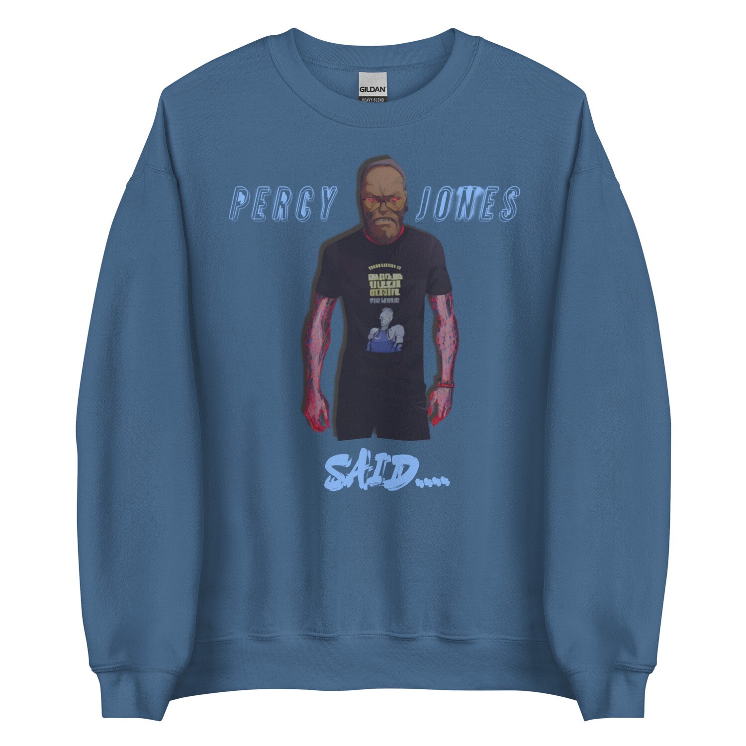 Percy Jones Said Sweatshirt