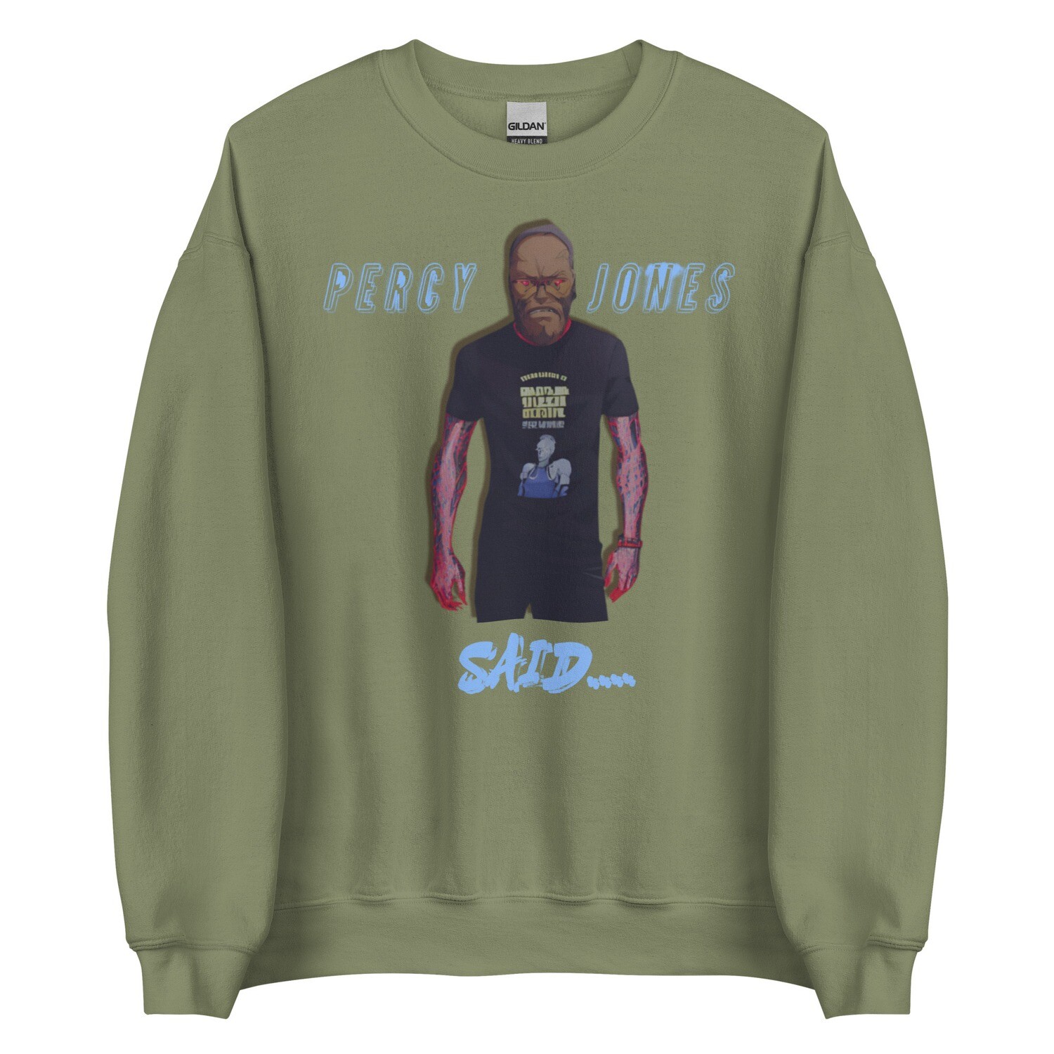 Percy Jones Said Sweatshirt