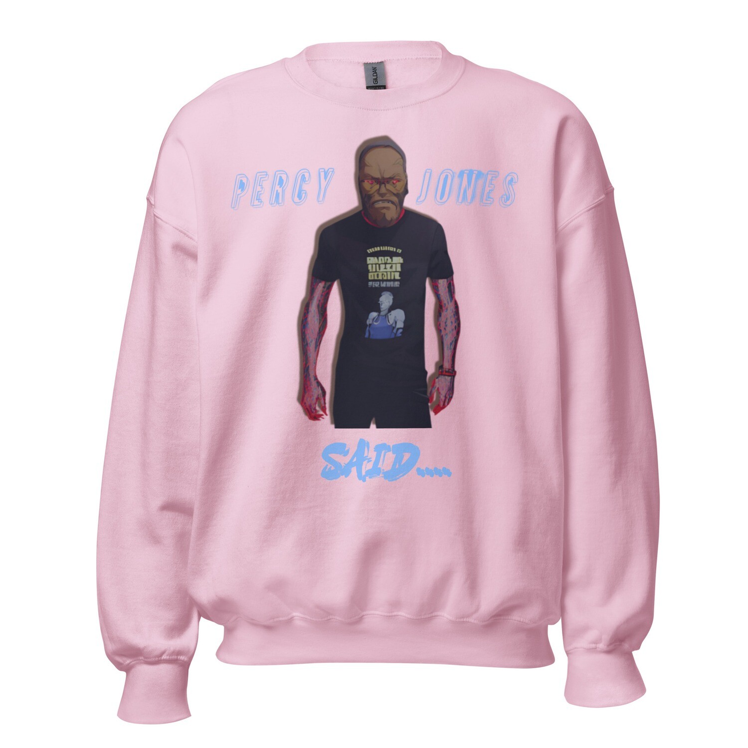Percy Jones Said Sweatshirt