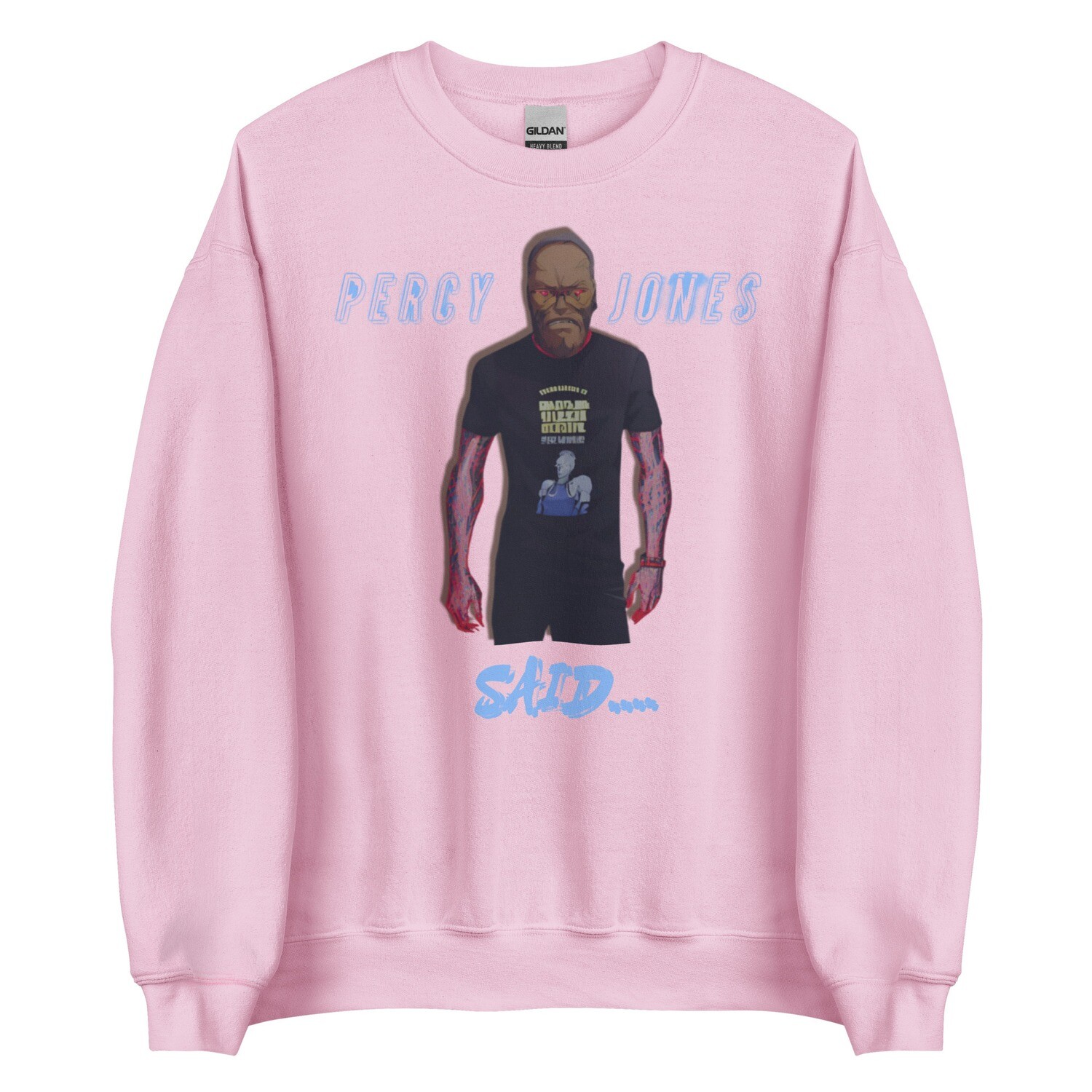 Percy Jones Said Sweatshirt