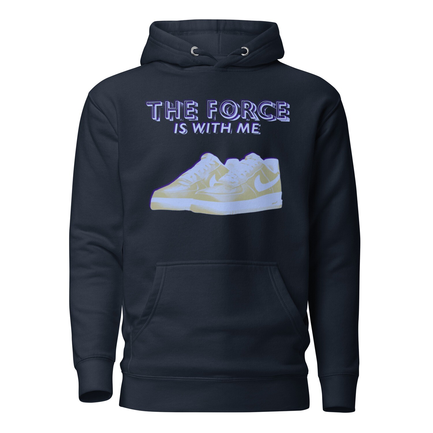 The Force Is With Me Hoodie