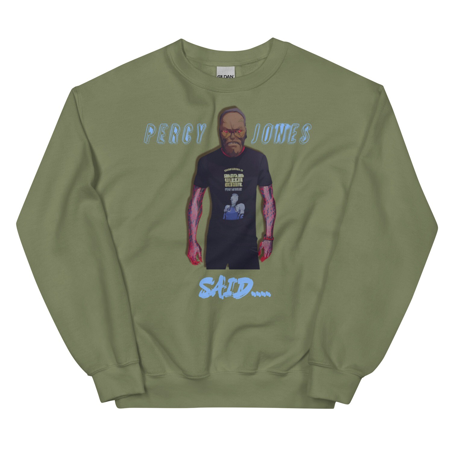 Percy Jones Said Sweatshirt