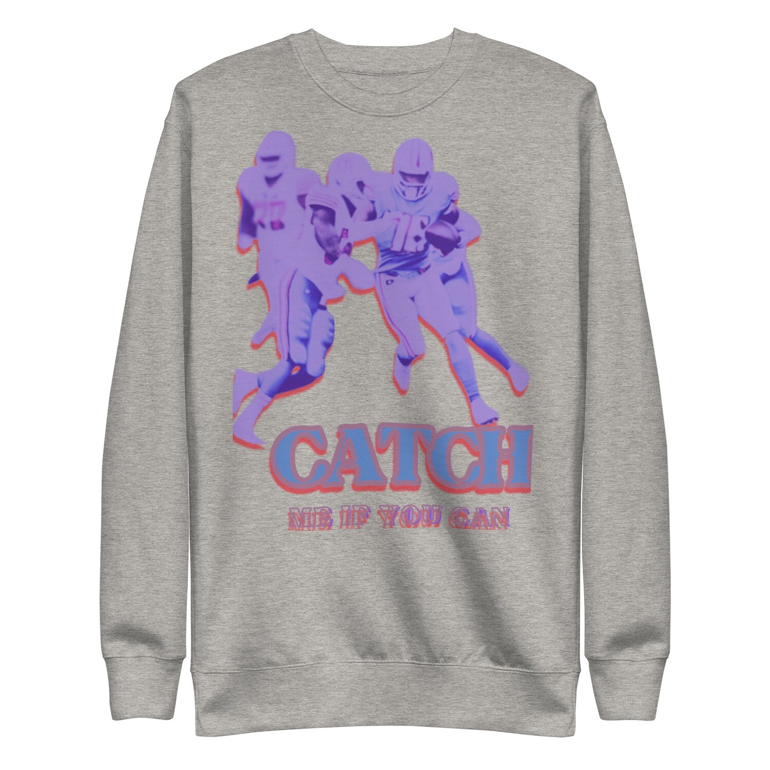 Catch Me If You Can Premium Sweatshirt