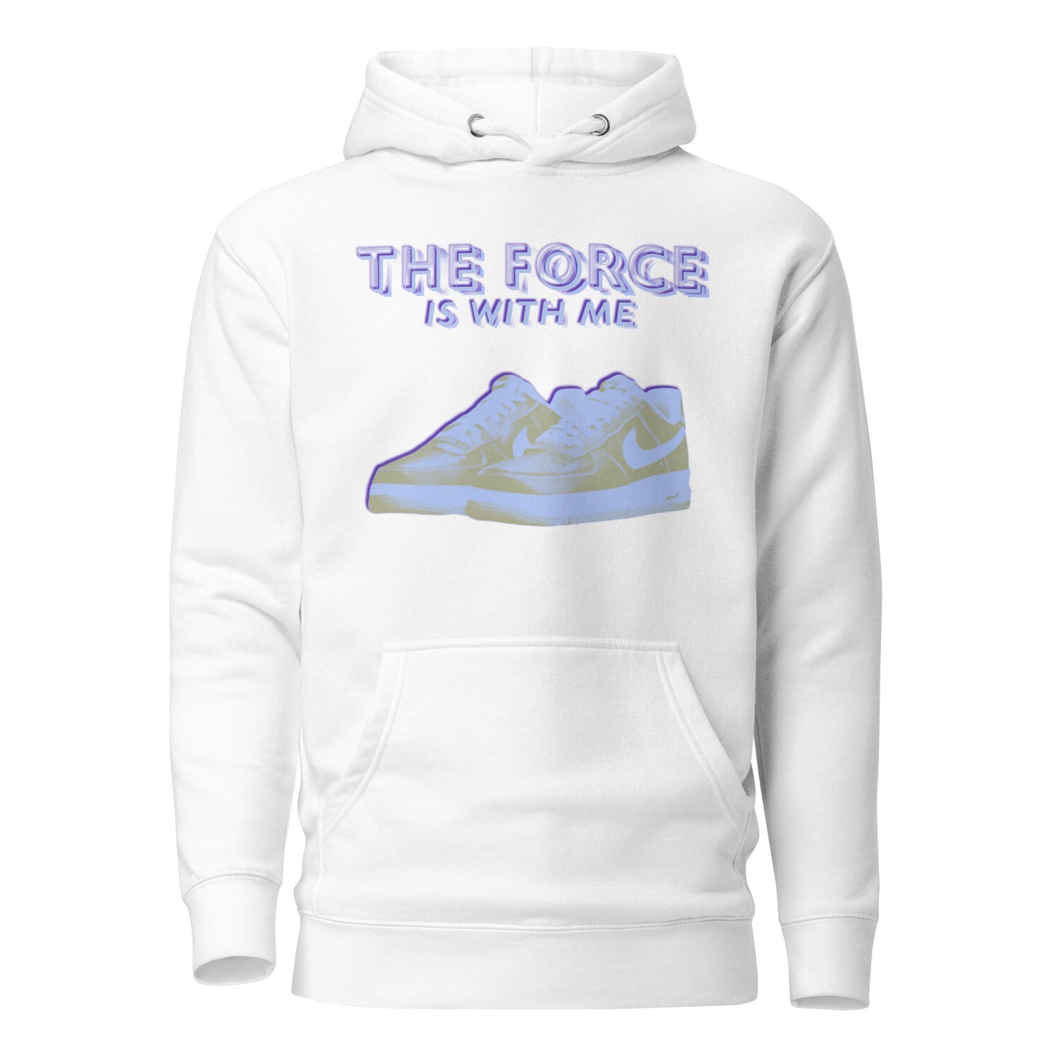 The Force Is With Me Hoodie