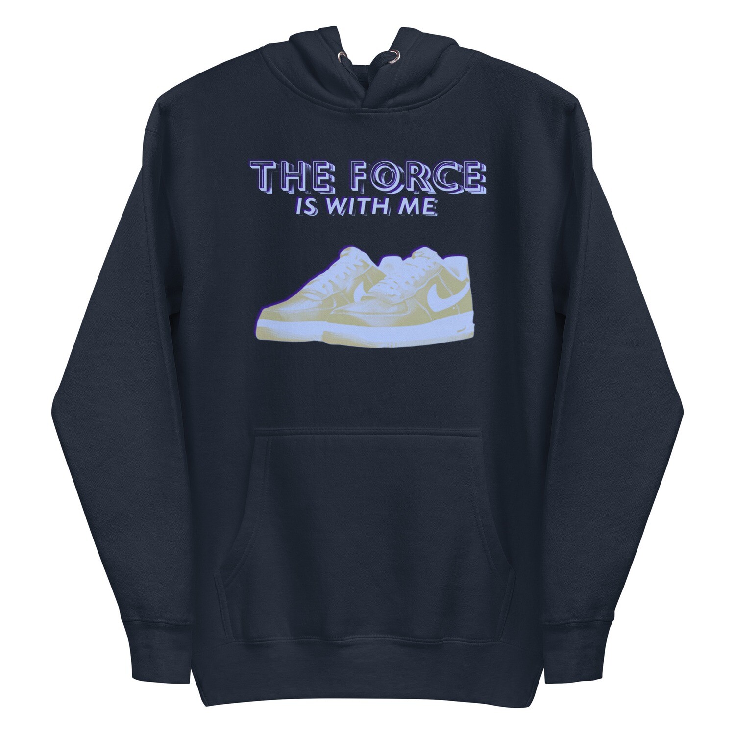 The Force Is With Me Hoodie
