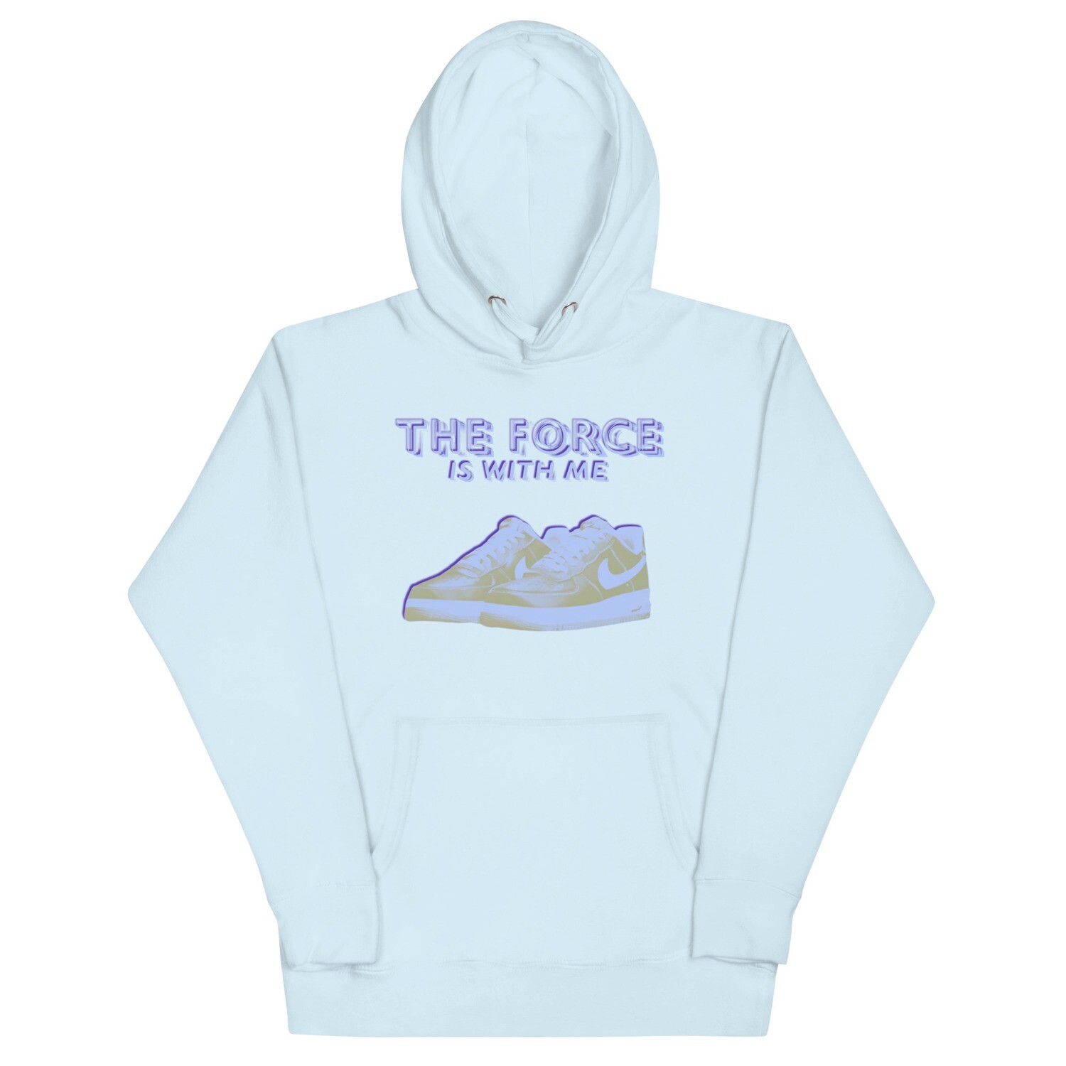 The Force Is With Me Hoodie