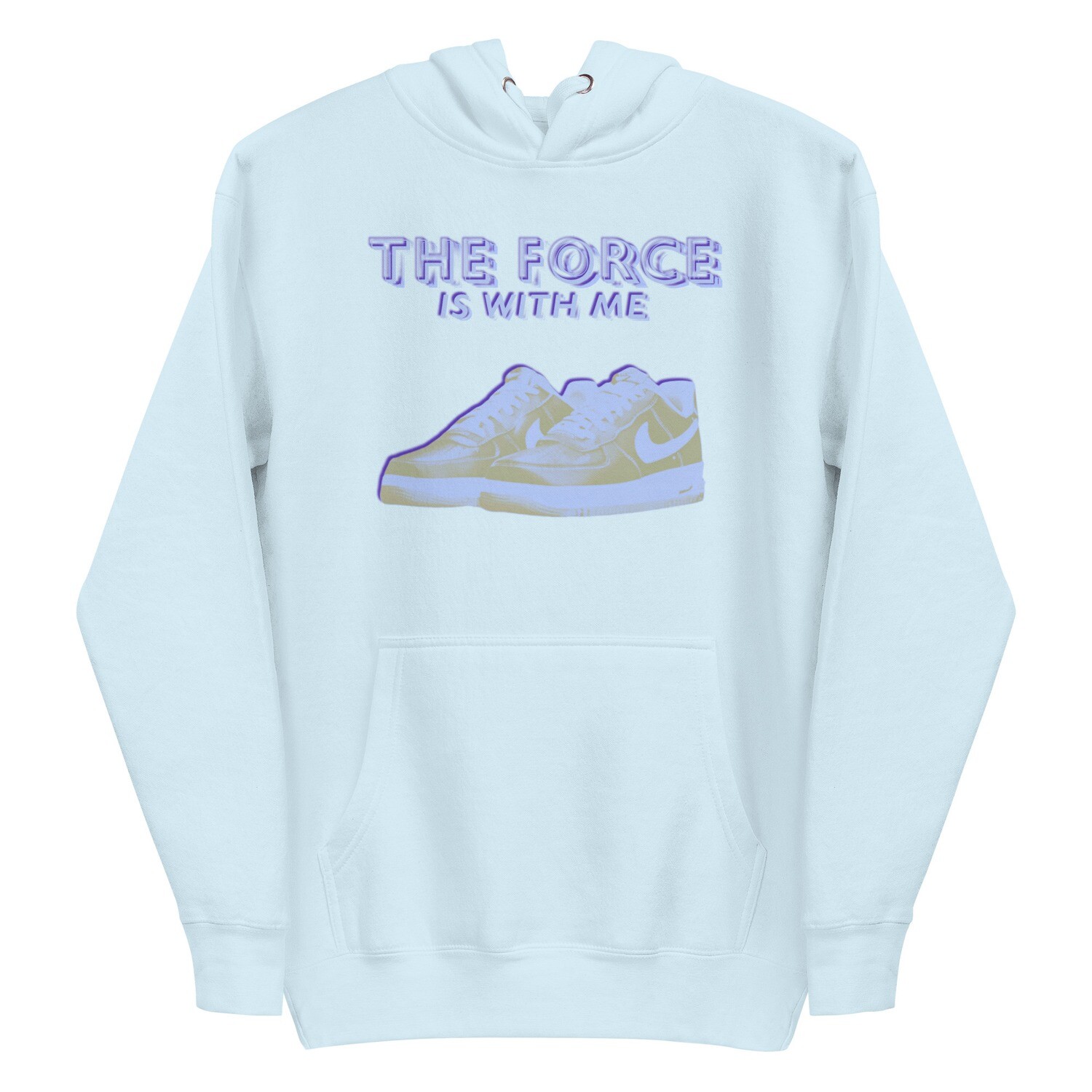 The Force Is With Me Hoodie
