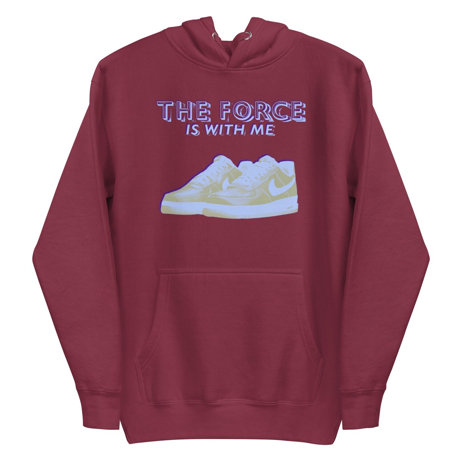 The Force Is With Me Hoodie