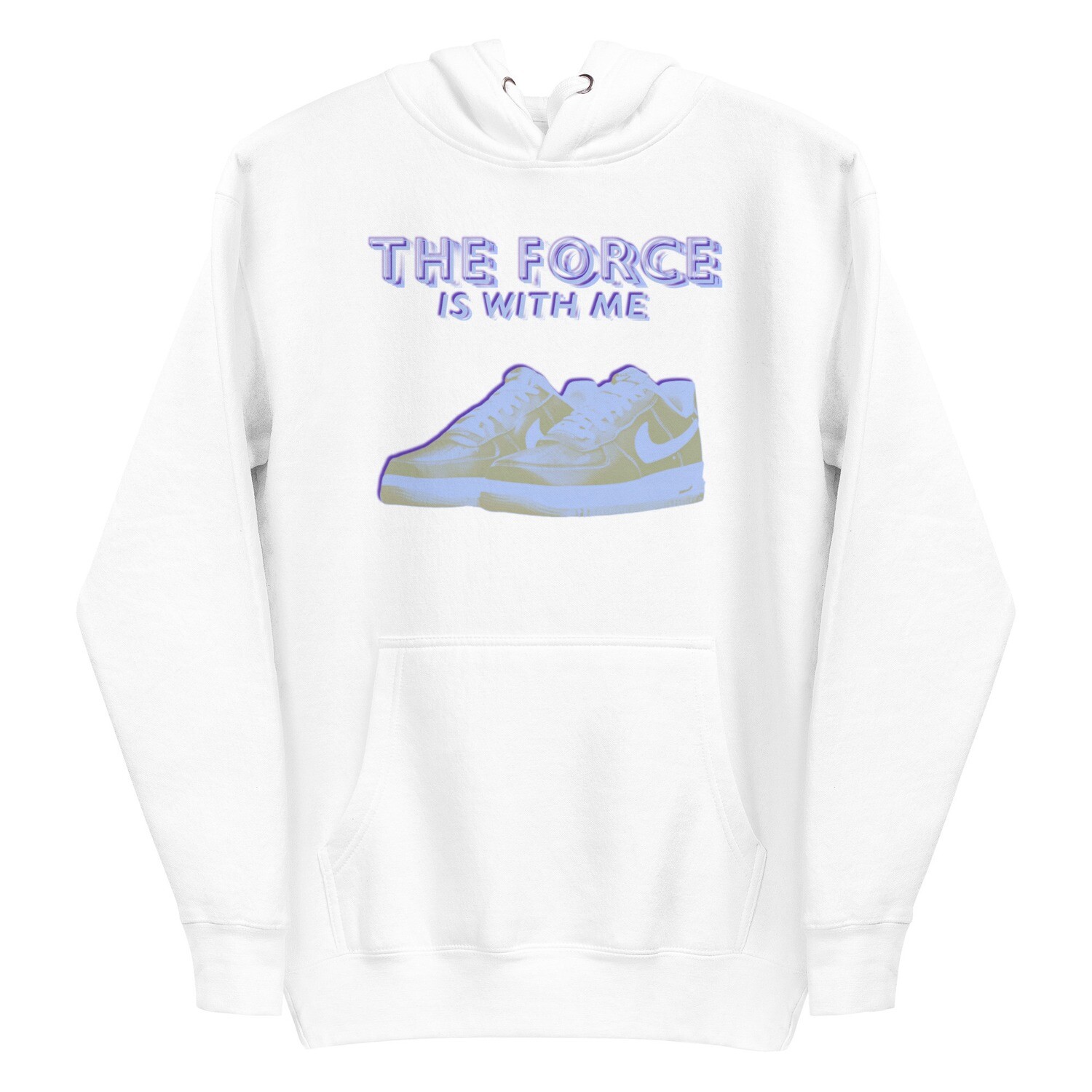 The Force Is With Me Hoodie