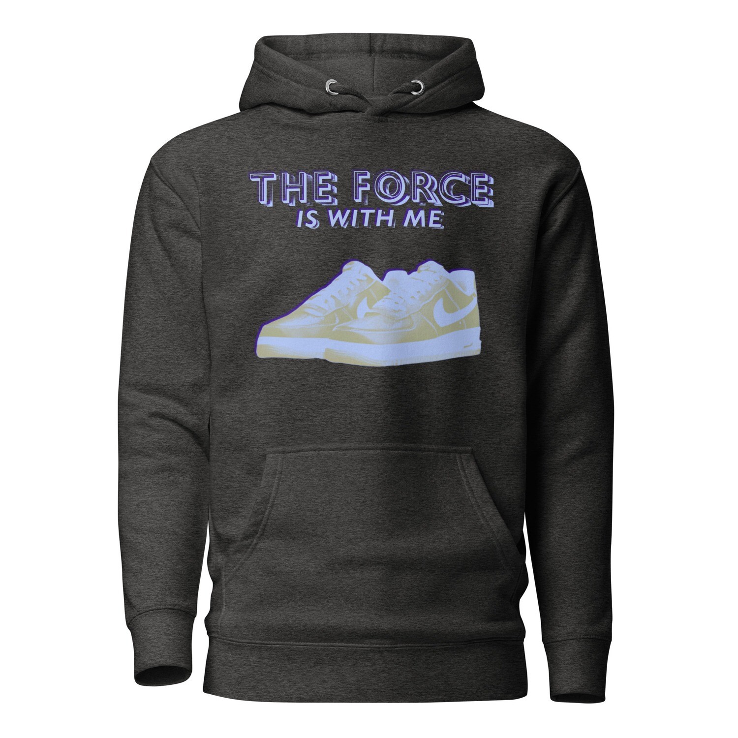The Force Is With Me Hoodie
