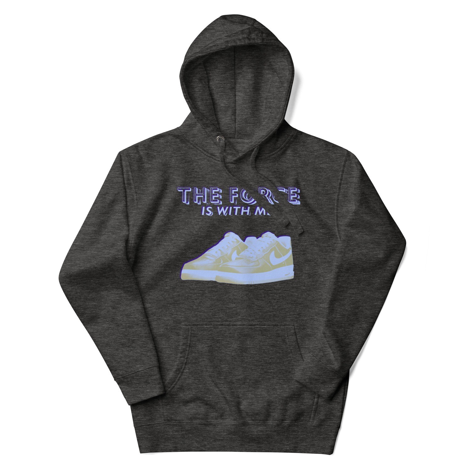 The Force Is With Me Hoodie