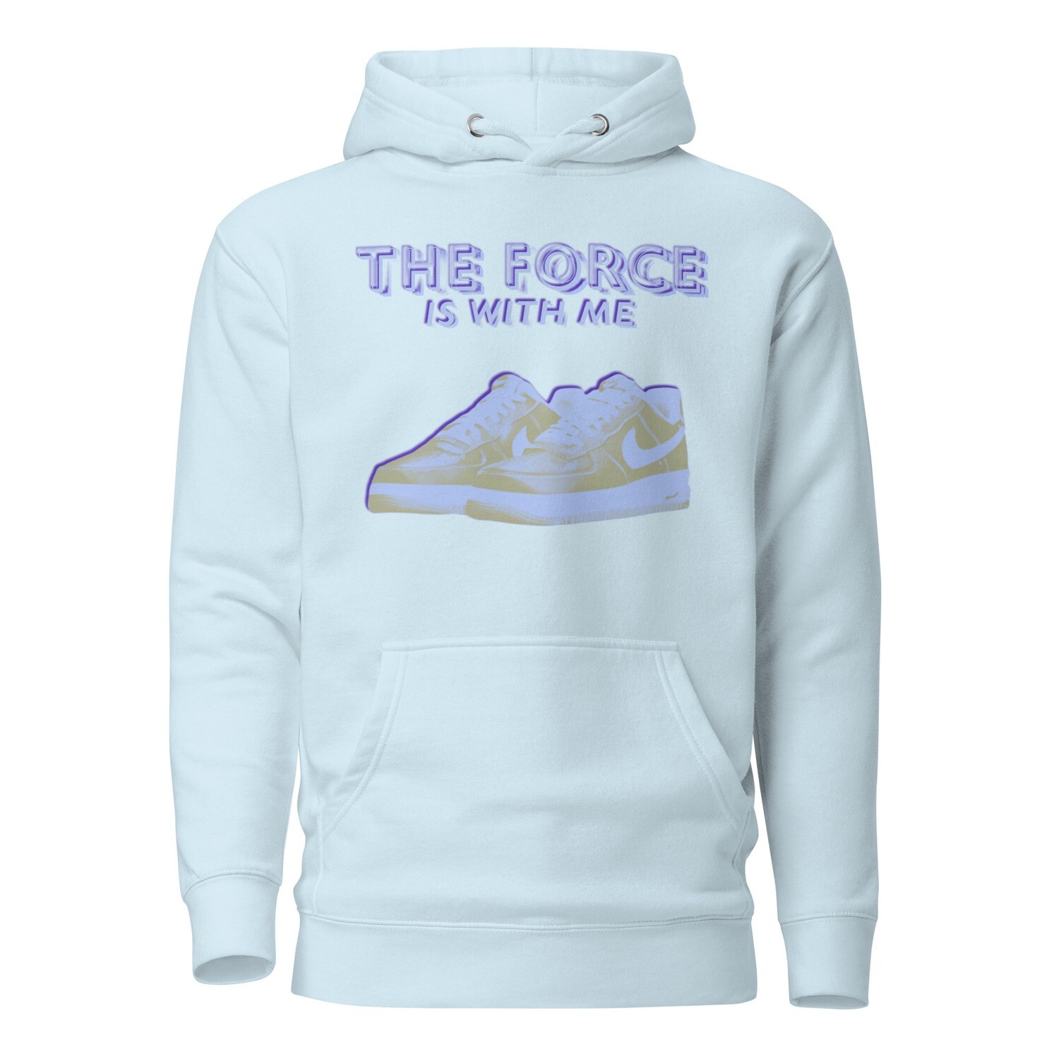 The Force Is With Me Hoodie
