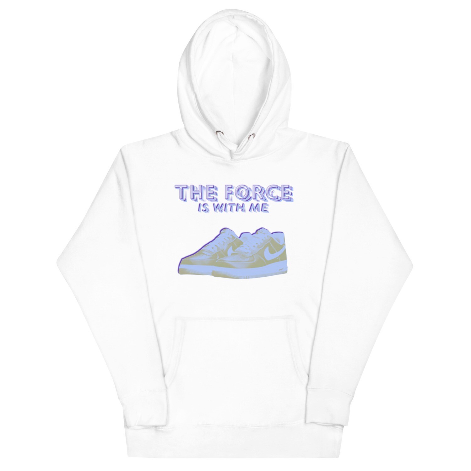 The Force Is With Me Hoodie