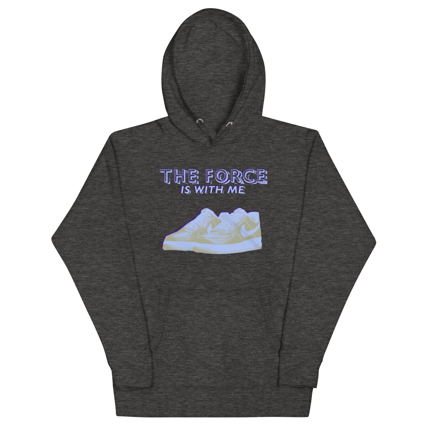The Force Is With Me Hoodie