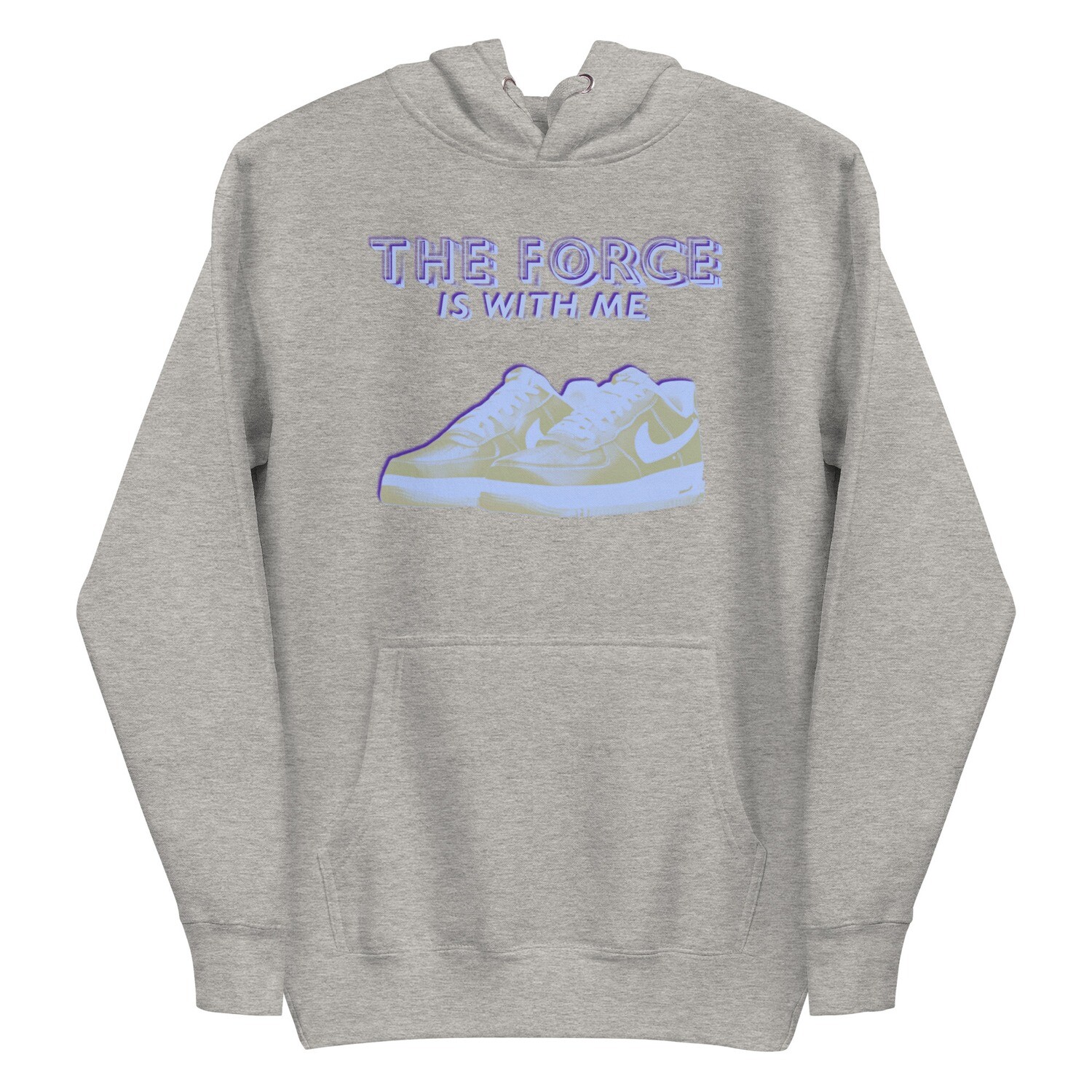 The Force Is With Me Hoodie