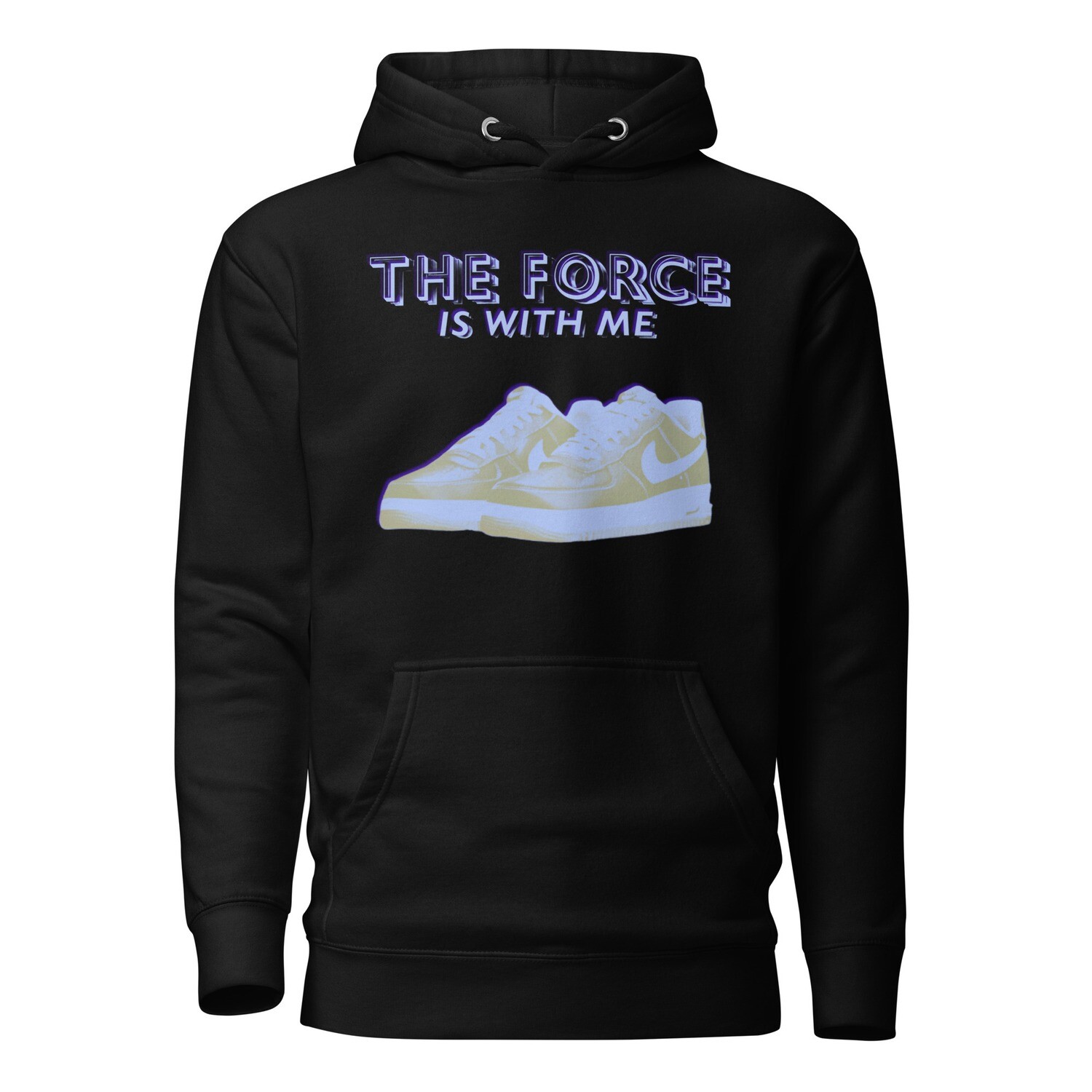 The Force Is With Me Hoodie