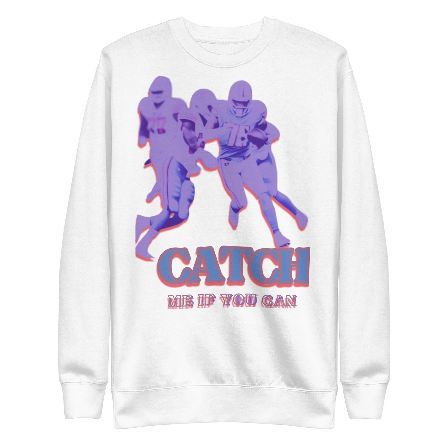 Catch Me If You Can Premium Sweatshirt