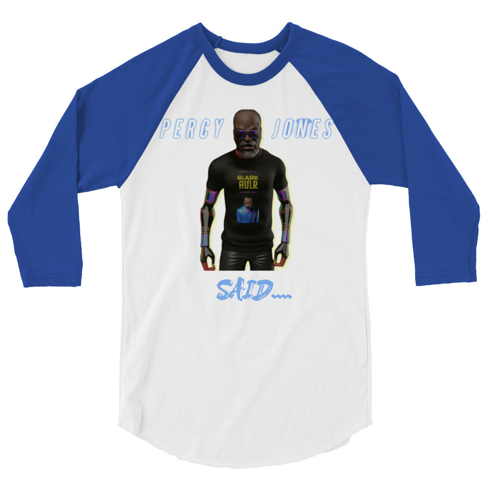 Percy Jones Said 3/4 sleeve raglan shirt