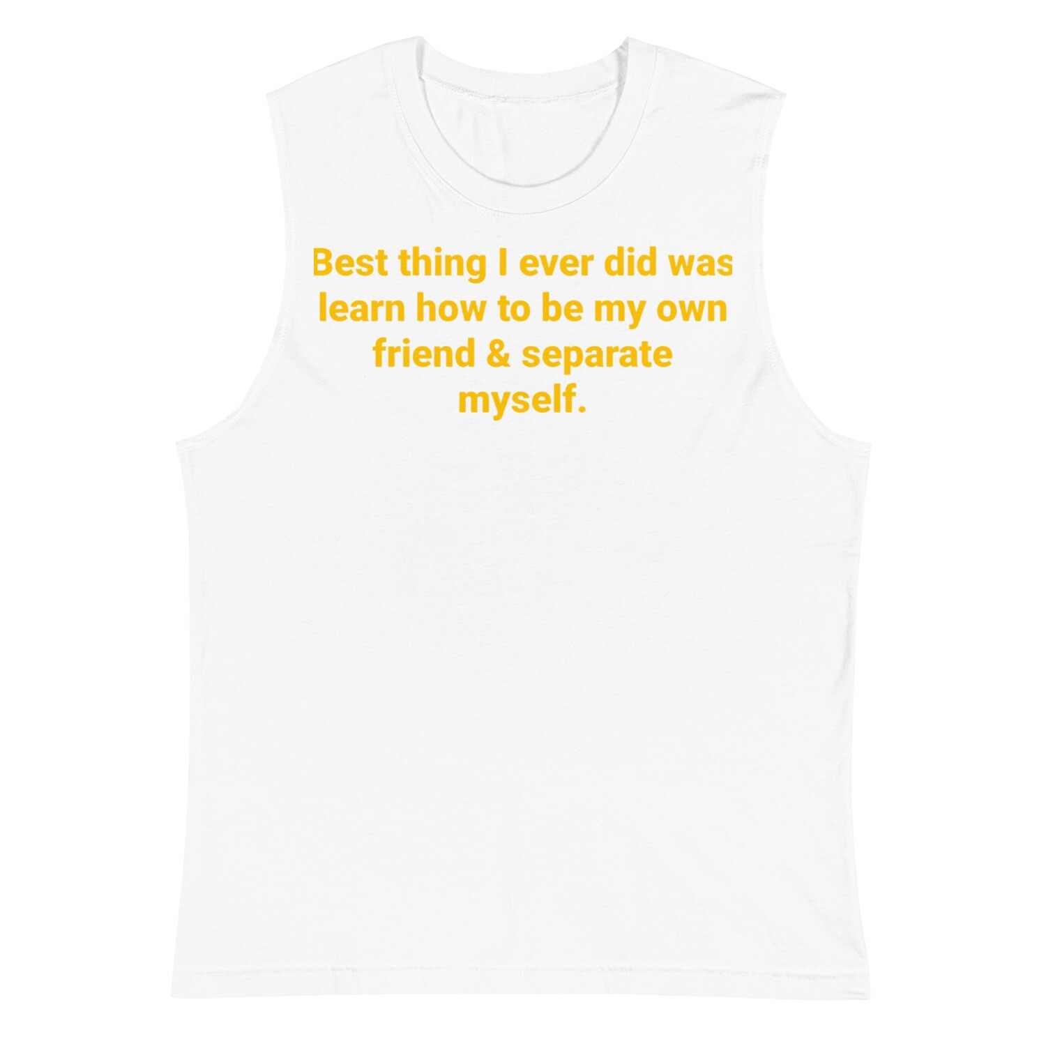 Best Thing Muscle Shirt