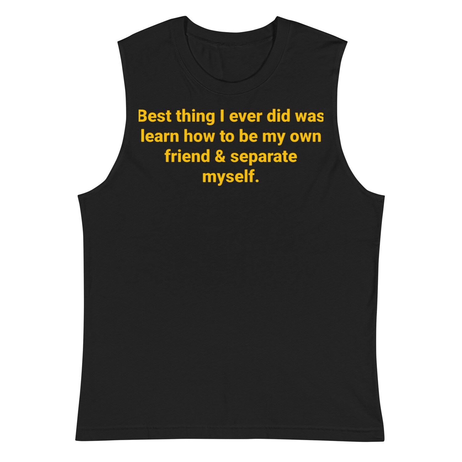 Best Thing Muscle Shirt
