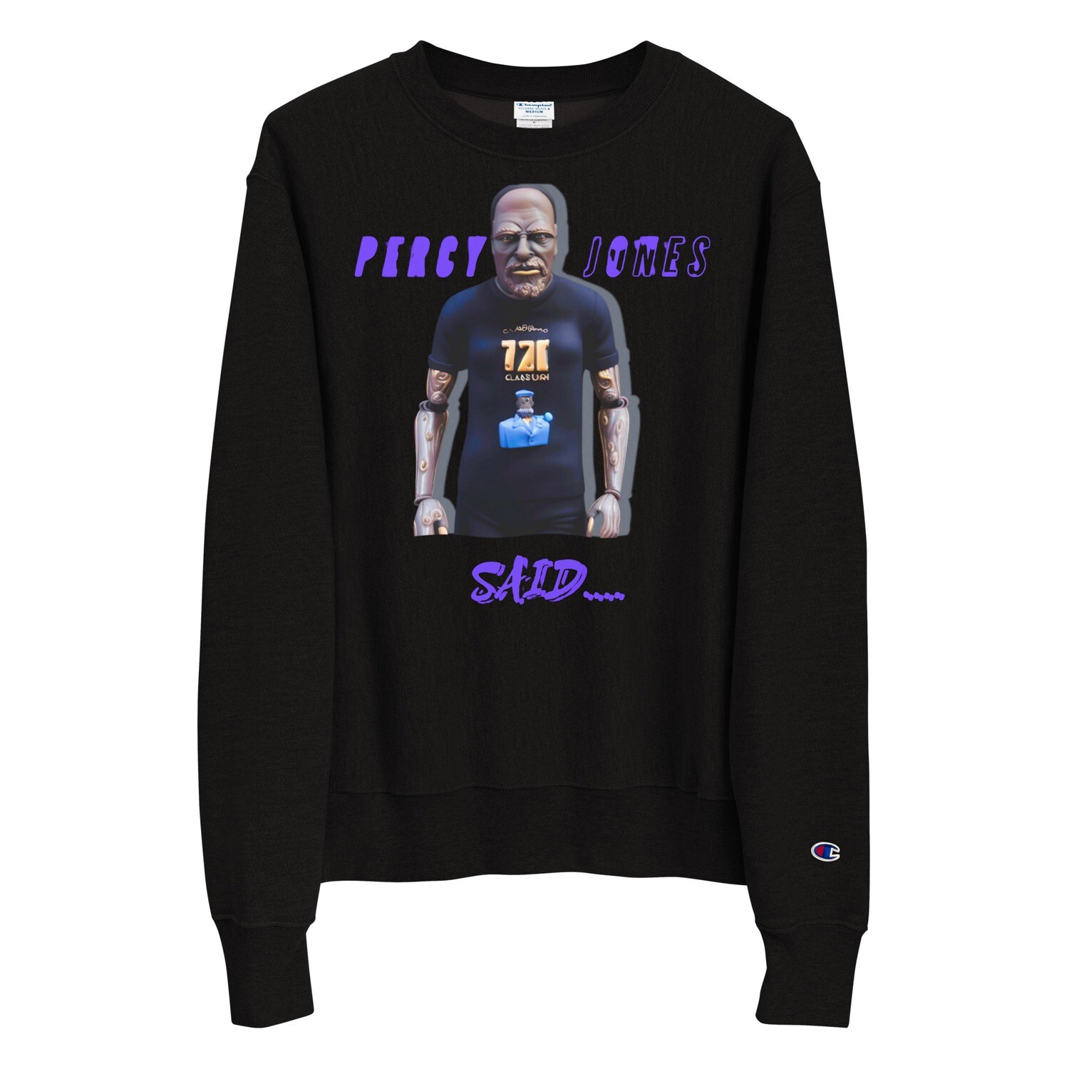 Percy Jones Said Champion Sweatshirt