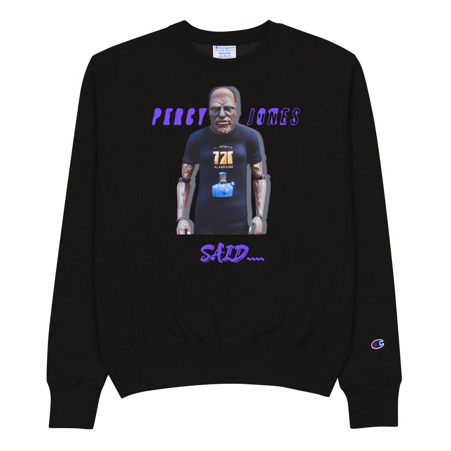 Percy Jones Said Champion Sweatshirt