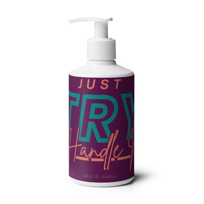 Just Try To Handle Me hand &amp; body wash