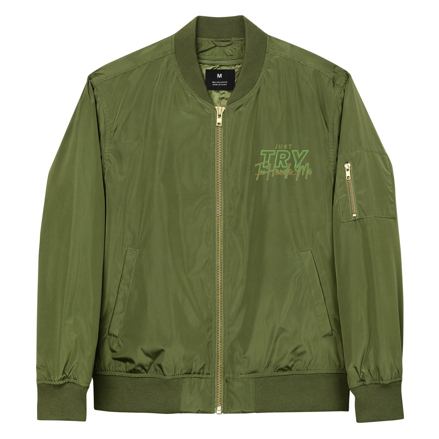 Just Try To Handle Me bomber jacket