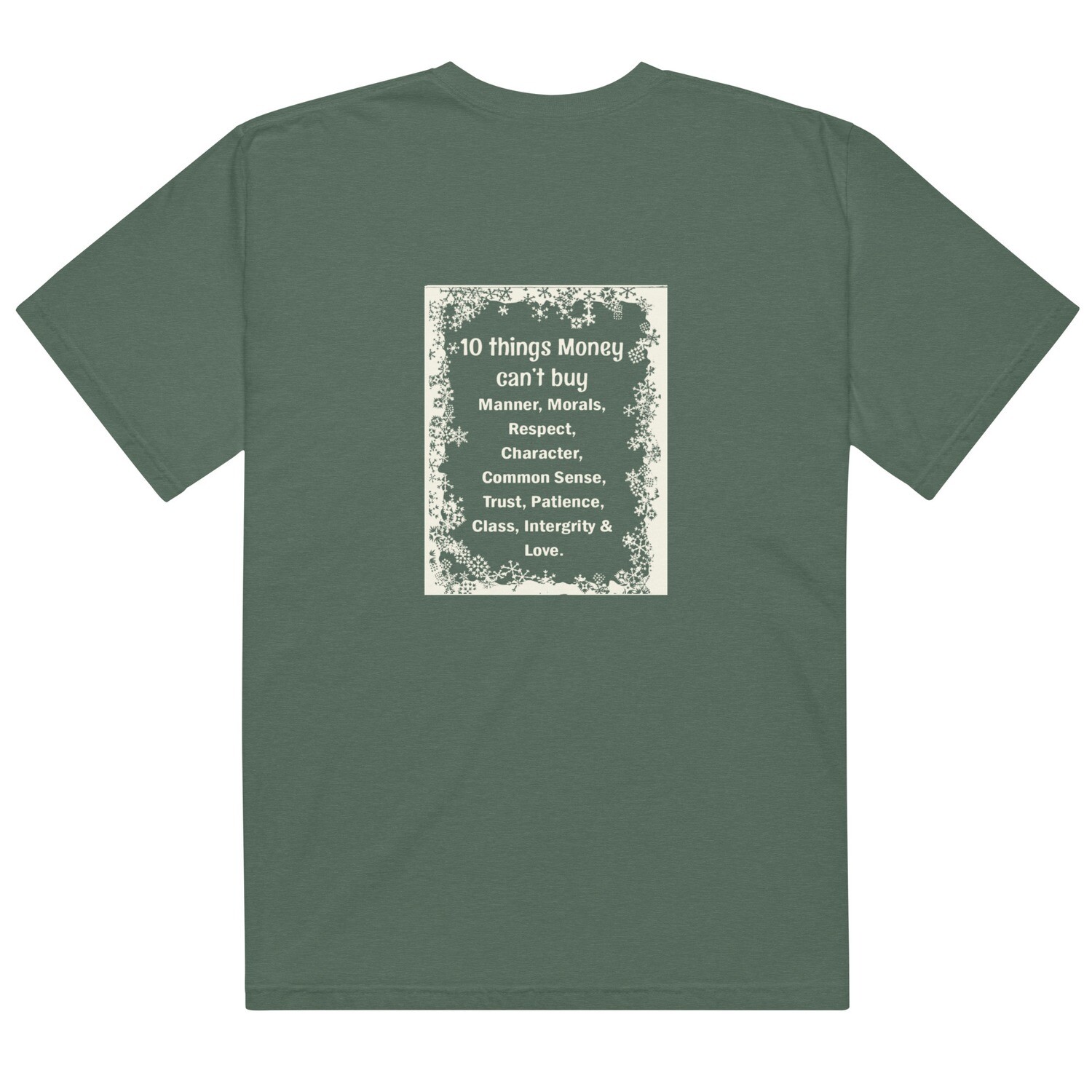 10 Things Money Can&#39;t Buy garment-dyed heavyweight t-shirt