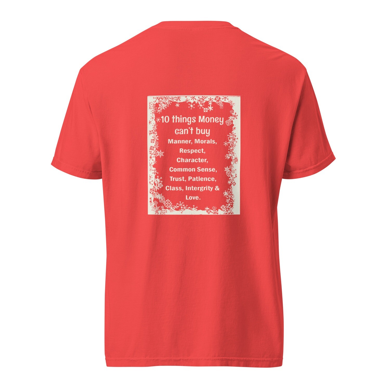 10 Things Money Can&#39;t Buy garment-dyed heavyweight t-shirt