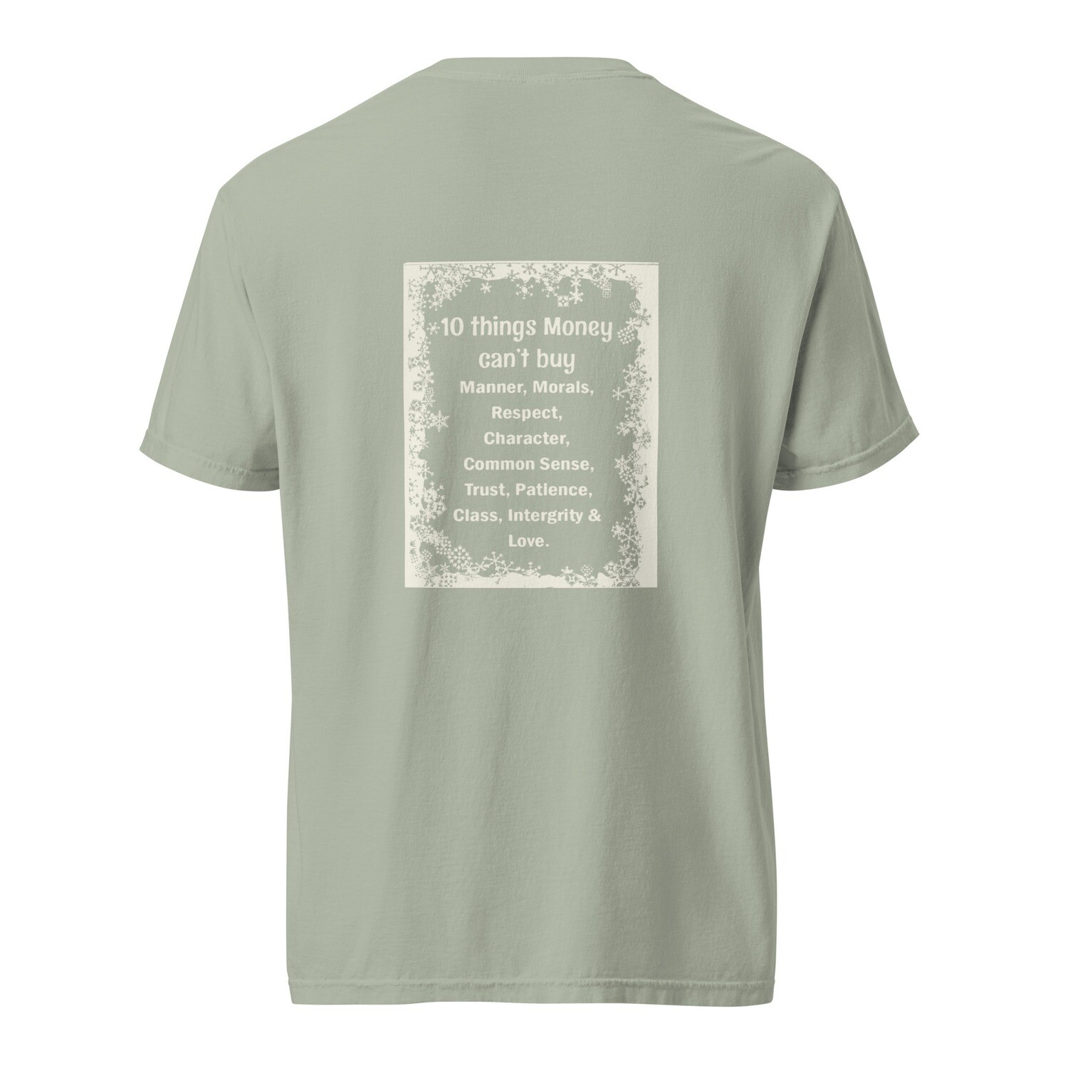 10 Things Money Can&#39;t Buy garment-dyed heavyweight t-shirt