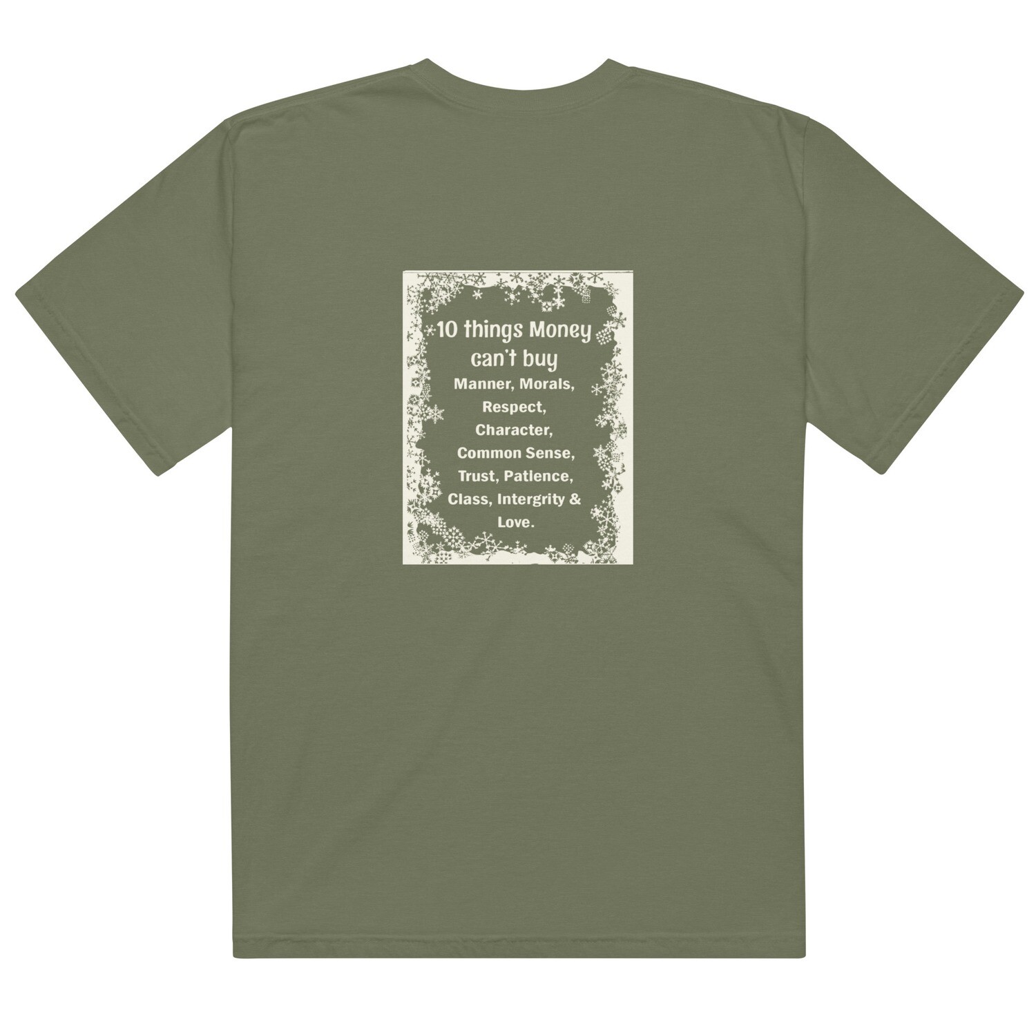 10 Things Money Can&#39;t Buy garment-dyed heavyweight t-shirt