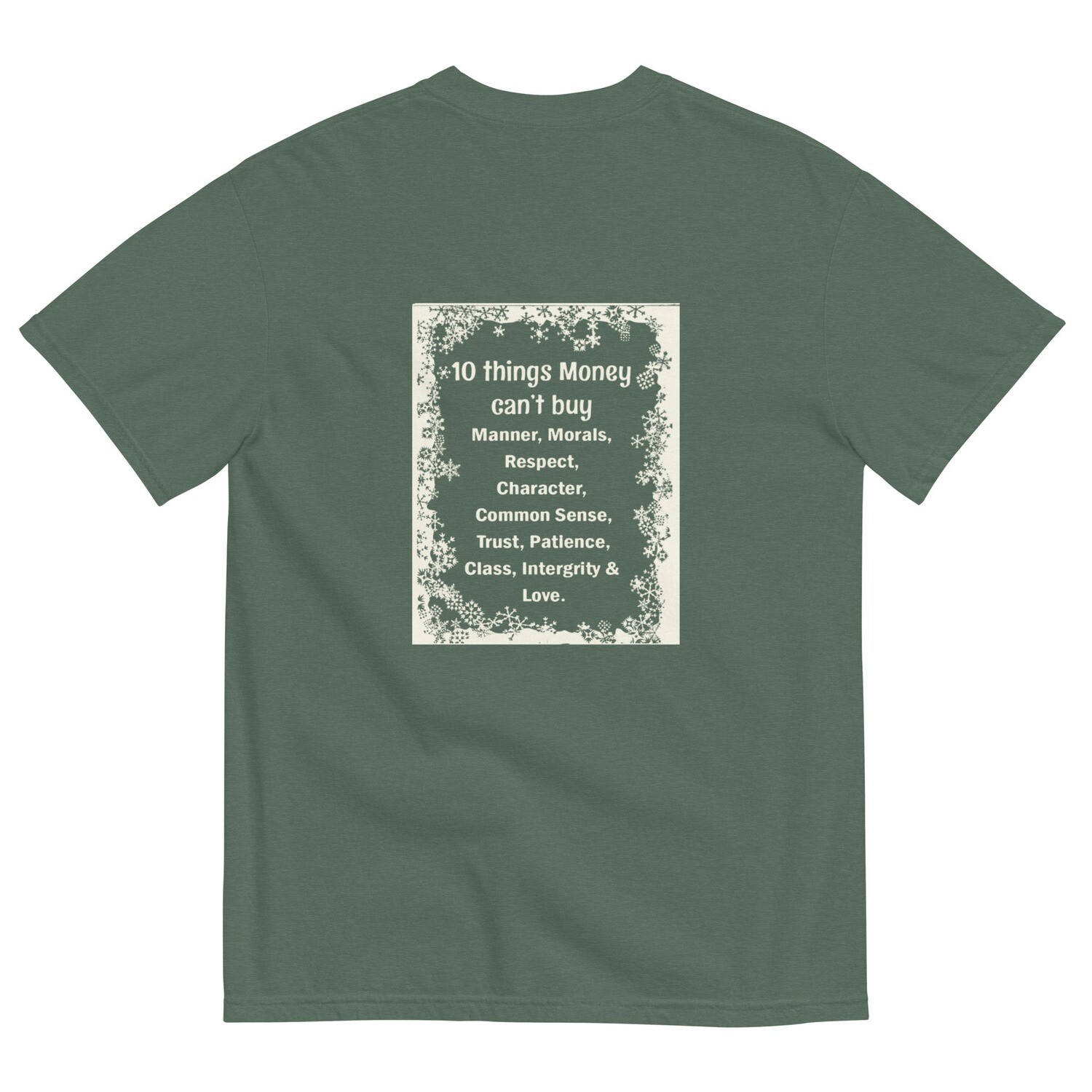 10 Things Money Can&#39;t Buy garment-dyed heavyweight t-shirt