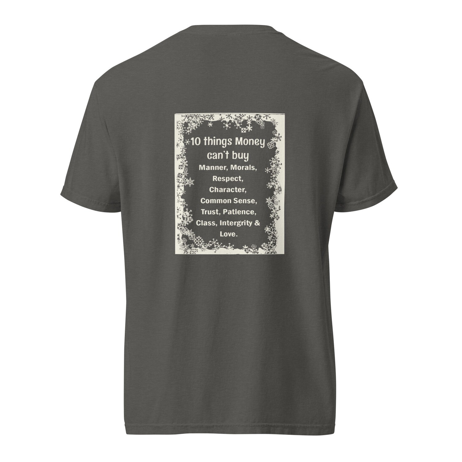 10 Things Money Can&#39;t Buy garment-dyed heavyweight t-shirt