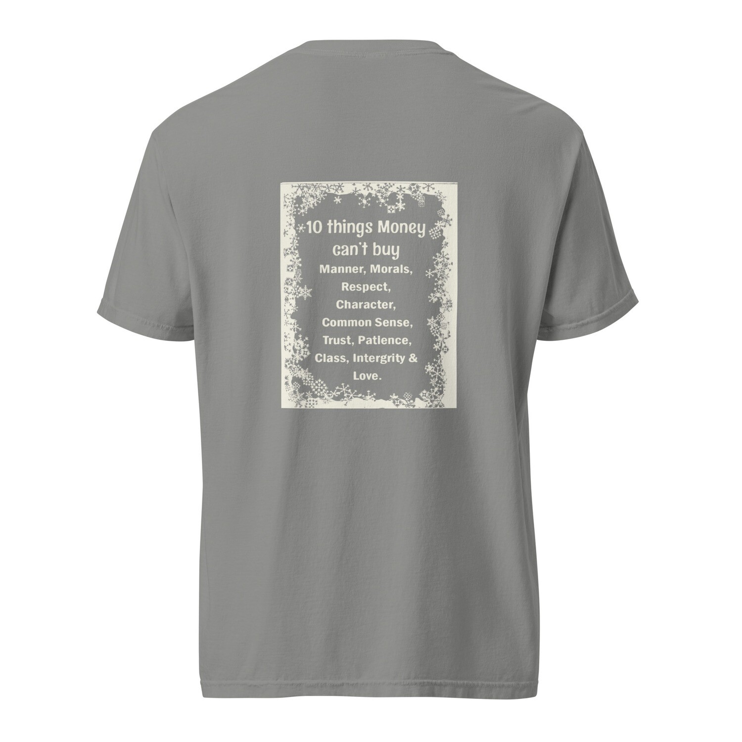 10 Things Money Can&#39;t Buy garment-dyed heavyweight t-shirt