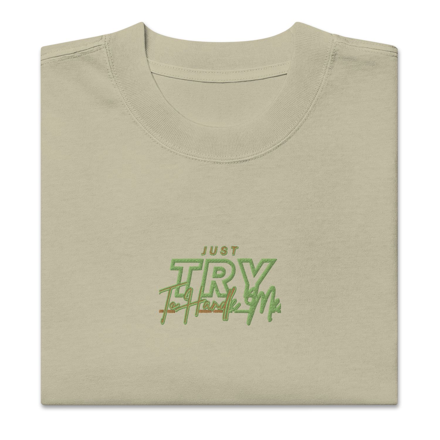 Just Try To Handle Me faded t-shirt
