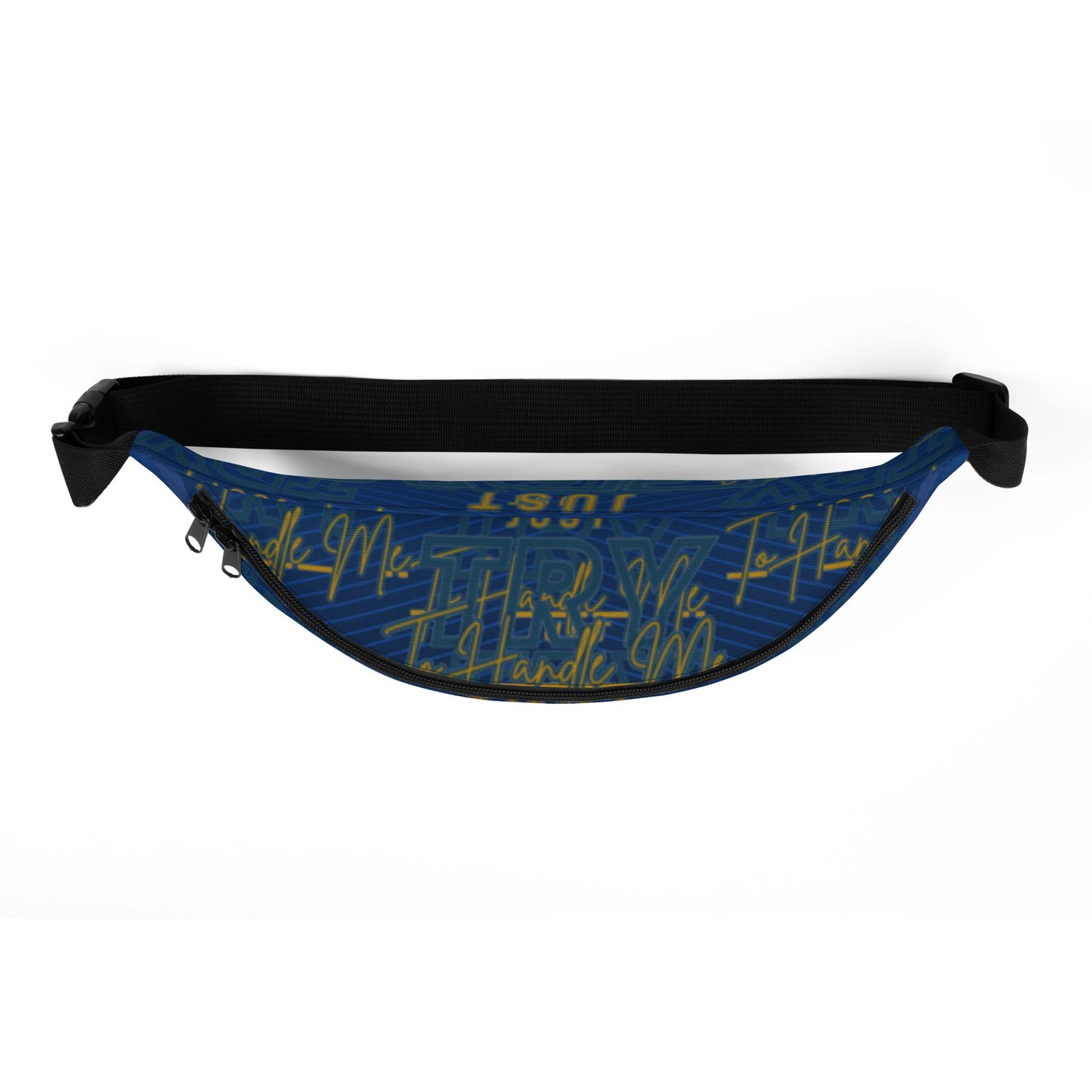 Just Try To Handle Me Fanny Pack