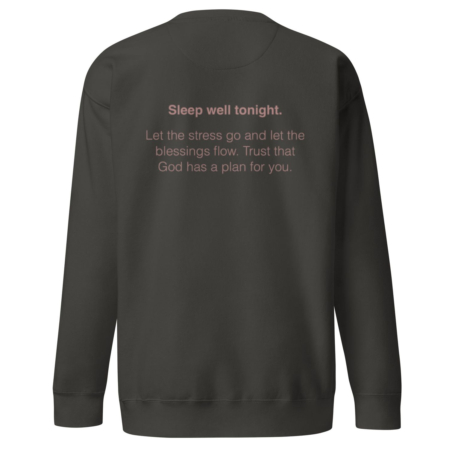 Sleep Well Sweatshirt
