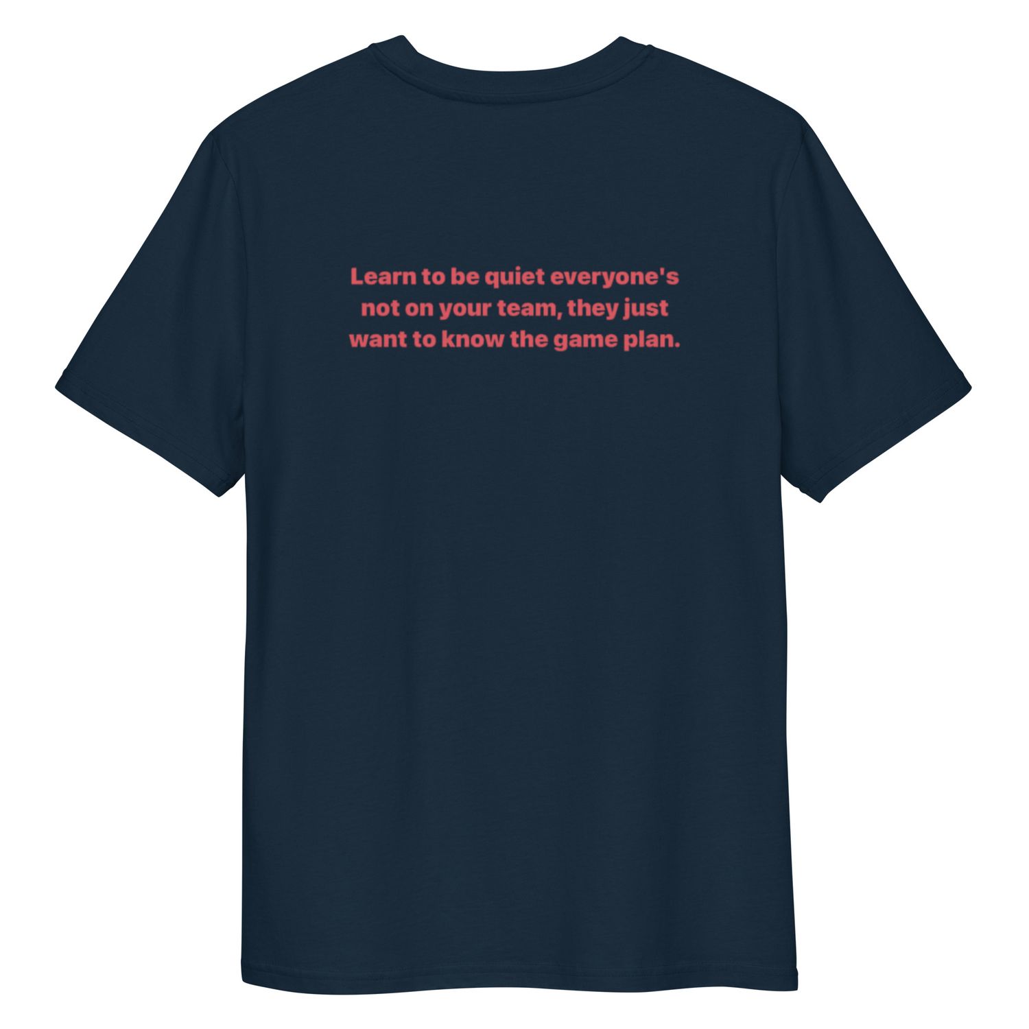 Learn To Be Quite cotton t-shirt